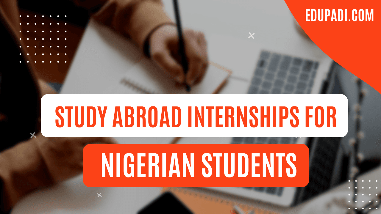 Cover Image for Study Abroad Internships For Nigerian Students In 2024
